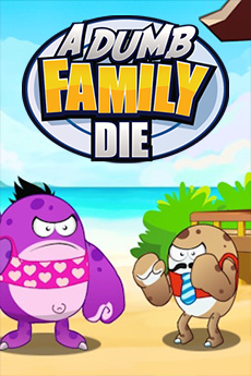 A Dumb Family Die