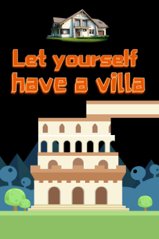 Let yourself have a villa